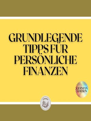cover image of GRUNDLEGENDE TIPPS FÜR PERSÖNLICHE FINANZEN